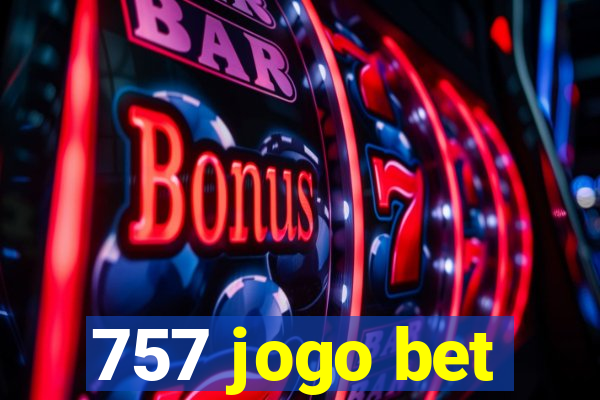 757 jogo bet