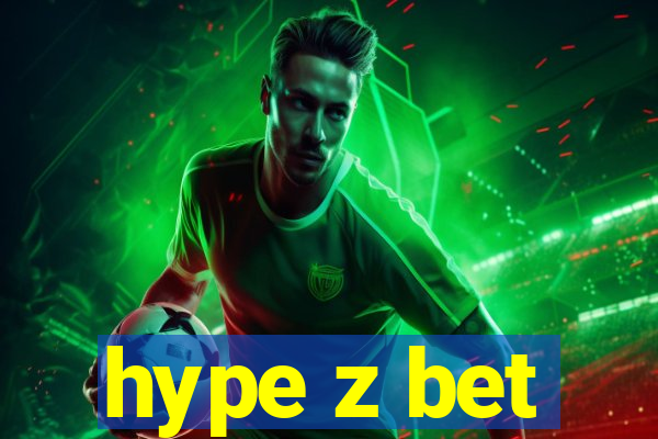 hype z bet