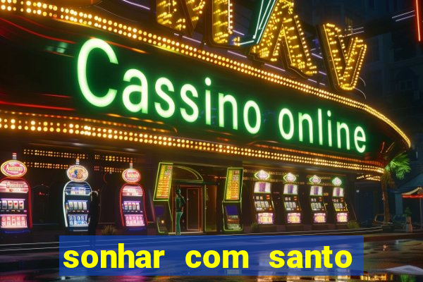 sonhar com santo de macumba