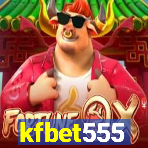 kfbet555