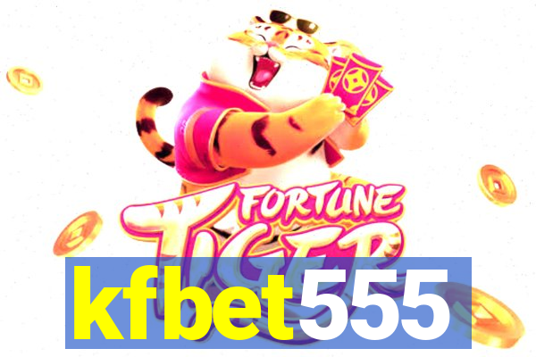 kfbet555