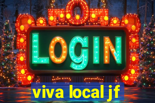 viva local jf