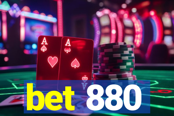 bet 880