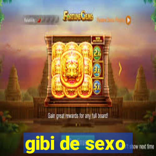 gibi de sexo