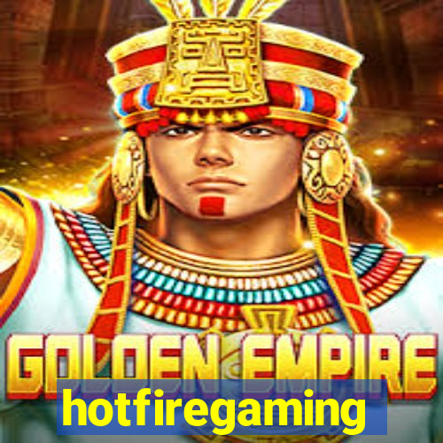 hotfiregaming