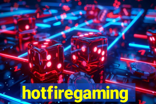 hotfiregaming