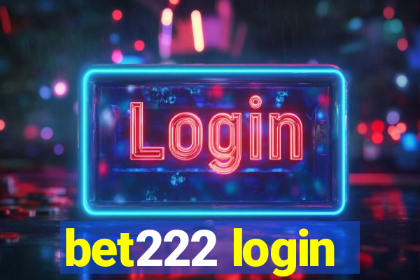 bet222 login