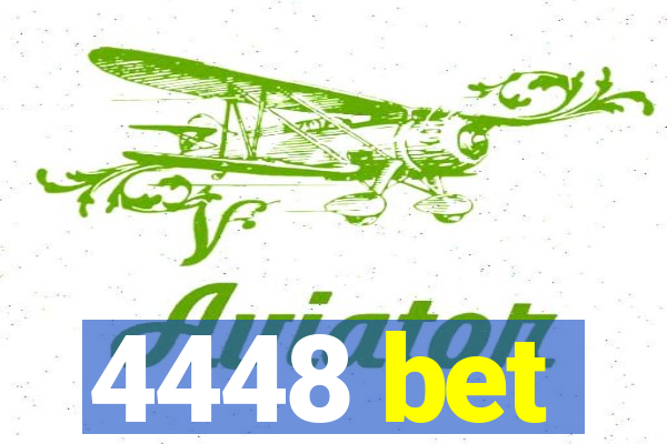 4448 bet