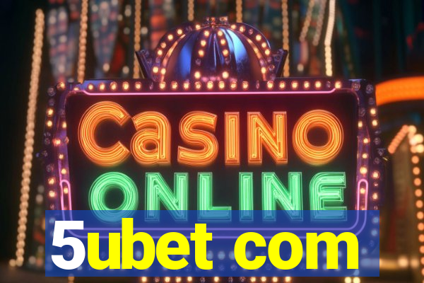 5ubet com