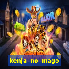 kenja no mago dublado 2 temporada