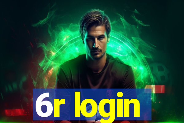 6r login