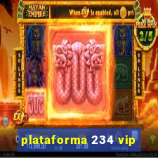 plataforma 234 vip