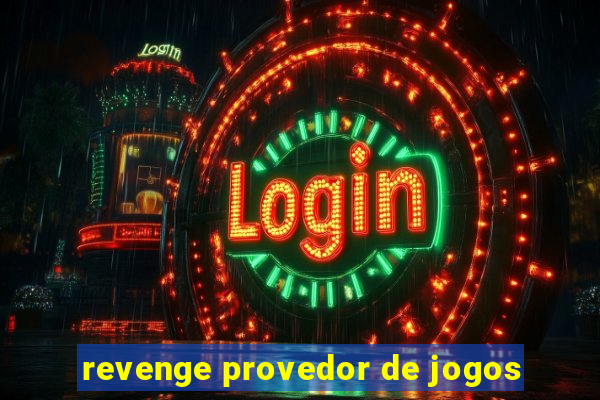 revenge provedor de jogos