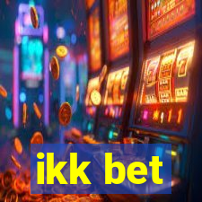 ikk bet