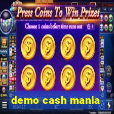 demo cash mania