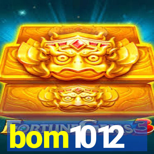 bom1012