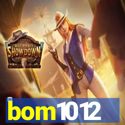 bom1012