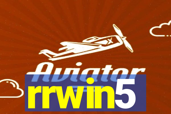 rrwin5