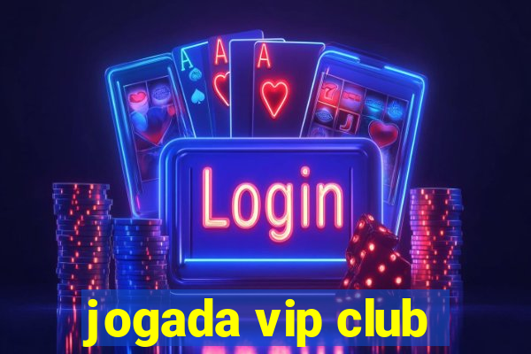 jogada vip club