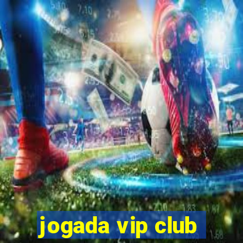 jogada vip club