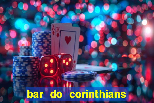 bar do corinthians em fortaleza