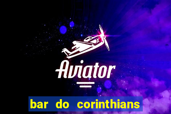 bar do corinthians em fortaleza