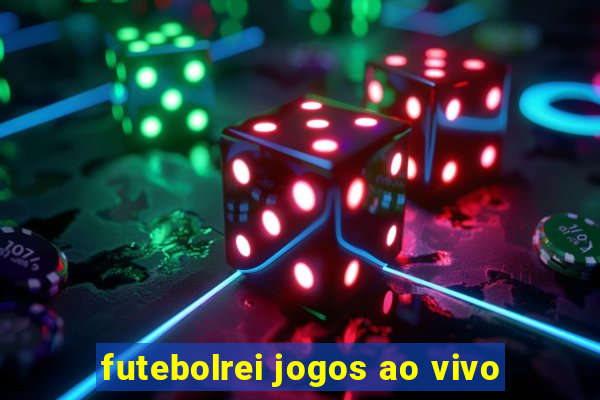 futebolrei jogos ao vivo