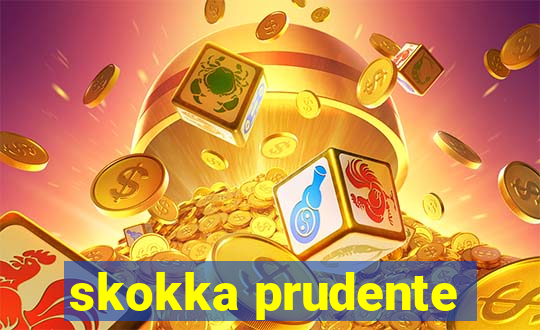 skokka prudente