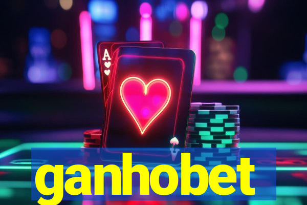 ganhobet