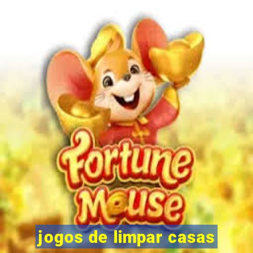 jogos de limpar casas