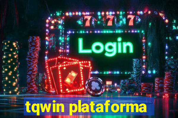 tqwin plataforma