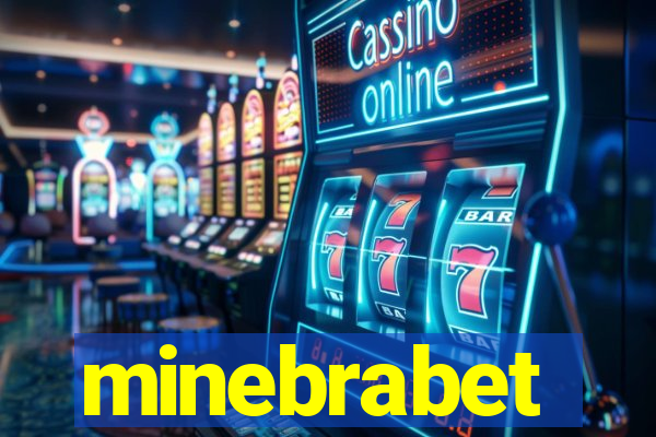 minebrabet