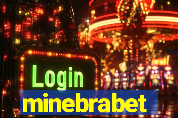 minebrabet