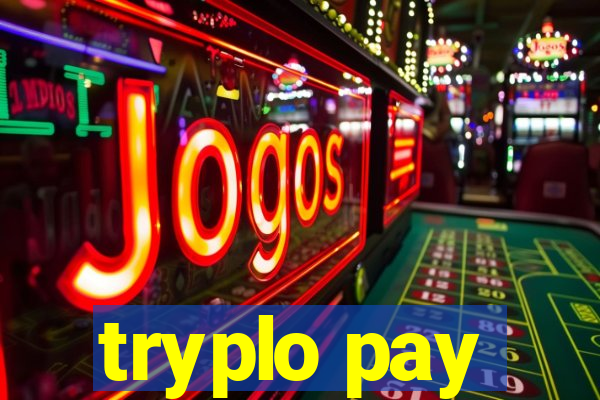 tryplo pay