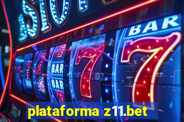 plataforma z11.bet