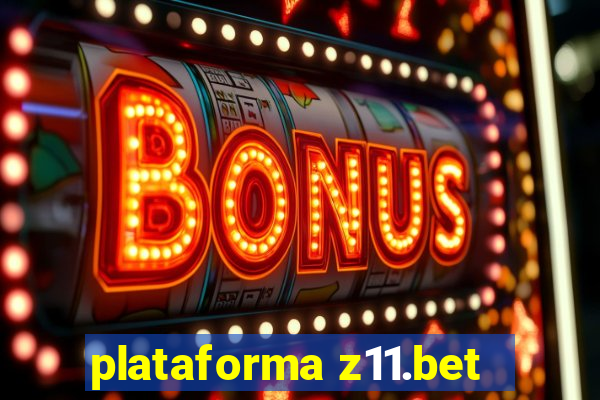 plataforma z11.bet