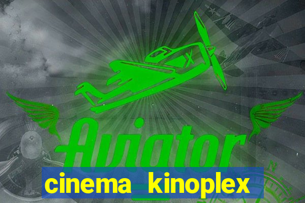 cinema kinoplex north shopping