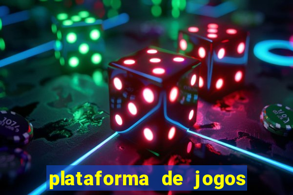 plataforma de jogos boa para ganhar dinheiro