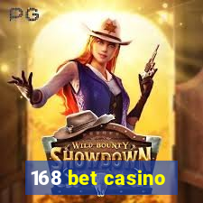 168 bet casino