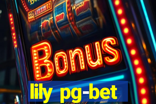 lily pg-bet