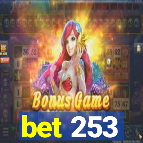 bet 253