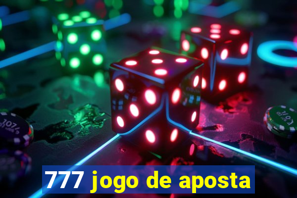 777 jogo de aposta