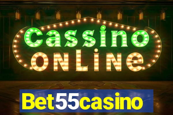 Bet55casino