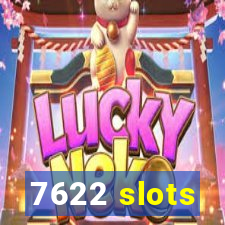 7622 slots