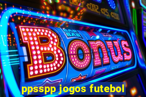 ppsspp jogos futebol