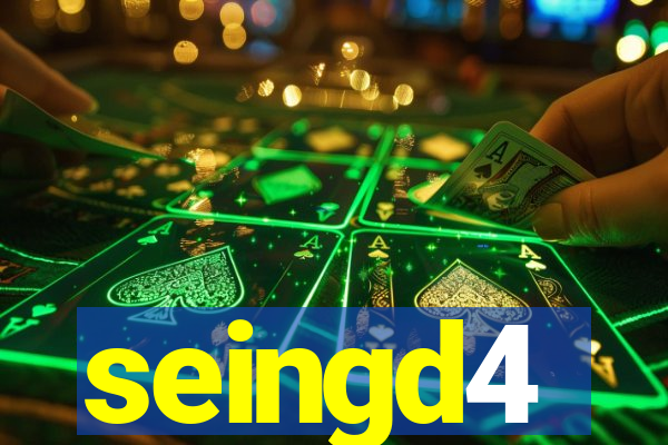 seingd4