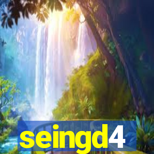 seingd4