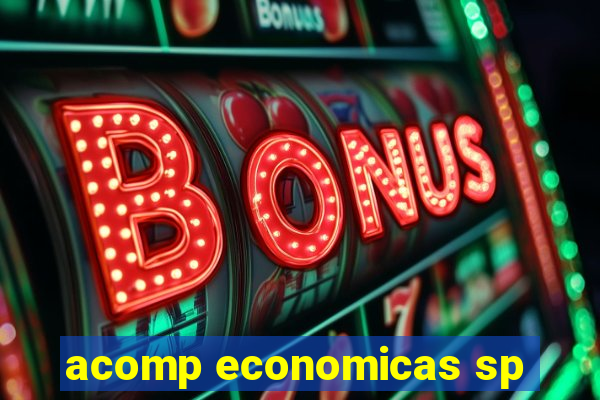 acomp economicas sp