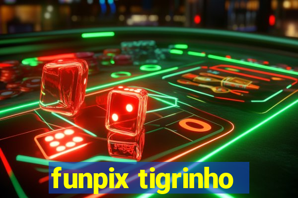 funpix tigrinho