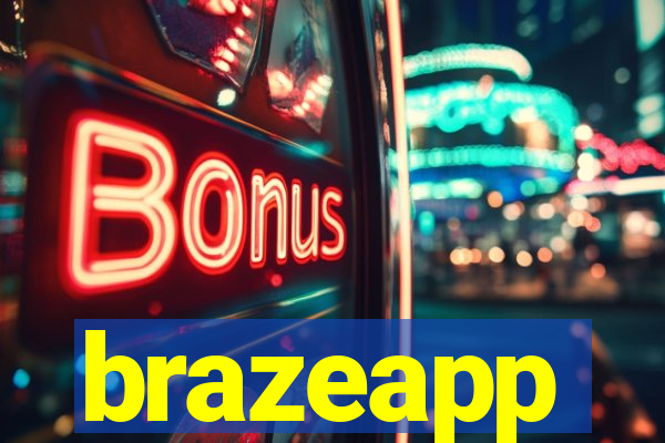 brazeapp